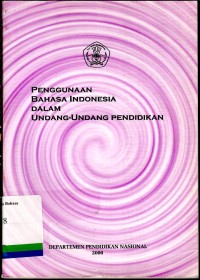 Penggunaan Bahasa Indonesia Dalam Undang-Undangan Pendidikan