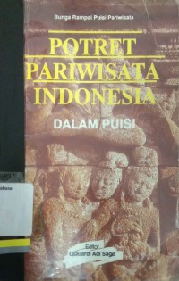 Potret pariwisata Indonesia: bunga rampai puisi pariwisata