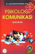 Psikologi komunikasi edisi revisi