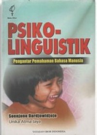 Psikolinguistik: Pengantar Pemahaman Bahasa Manusia 2003