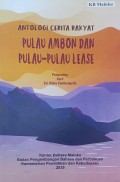 Antologi Cerita Rakyat Pulau Ambon dan Pulau-PuIau Lease