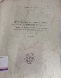 Queenland canefields english of the late nineteent century  (record of interview with two of the last surviving kanakas in north queensland, 1964)