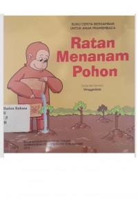 Ratan menanam Pohon: buku cerita bergambar untuk prabaca