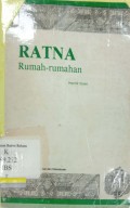 Ratna : Rumah-rumahan