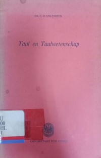 Taal en Taalwetenschap: rede Uitgesproken op Maandag 9 Februari 1976 ter Gelegenheid Vam de 401ste Gedenkdag der Stichting van de Rijksuniversiteit te Leiden