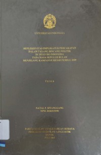 Refleksivitas implikatur percakapan dalam tayang bincang politik di televisi Indonesia pada masa sepuluh bulan menjelang kampanye resmi pemilu 2009