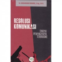 Resolusi komunikasi tindak penanganan terorisme