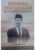 Bahasa dan kekuasaan ; Ridwan Kamil dan fenomena mediakrrasi di Indonesia :ideologi,habitus,analisis wacana,dan kekerasan simbolik