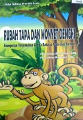 Rubah tapa dan monyet dengki=Kumpulan Terjemahan Cerita Rakyat dari Aceh Bireun