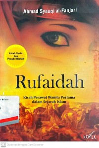 Rufaidah: Kisah Perawat Wanita Pertma Dalam sejarah Islam