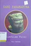 Sang paramartha: Kumpulan puisi