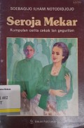 Seroja mekar: Kumpulan cerita cekak lan geguritan