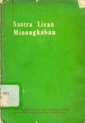 Sastra lisan Minangkabau: Pepatah, Pantun, dan Mantera