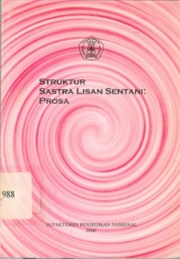 Struktur sastra lisan sentani : Prosa