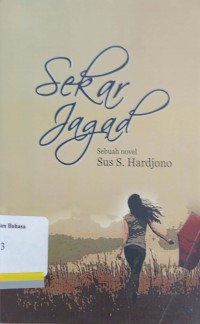 Sekar jagad: sebuah novel