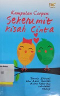 Sekelumit kisah cinta: kumpulan cerpen