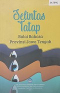 Selintas Tatap Balai Bahasa Provinsi Jawa Tengah