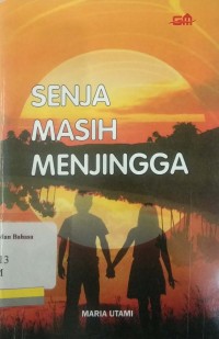 Senja masih menjingga