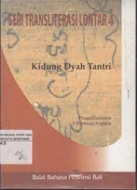 Kidung Dyah Tantri: seri transliterasi lontar 4