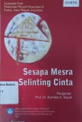 Sesapa Mesra Selinting Cinta: Kumpulan   Puisi Pertemuan Penyair Nusantara XI