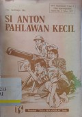 Si Anton pahlawan kecil