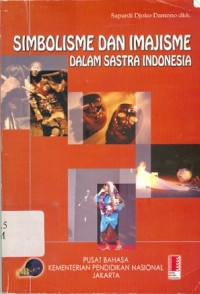 Simbolisme dan imajisme dalam sastra indonesia