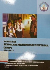 Statistik sekolah menengah pertama (SMP) 2011/2012