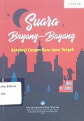 uara Bayang-Bayang: Antologi Cerpen Guru Jawa Tengah