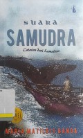 Suara samudra: catatan dari Lamatera: Novel