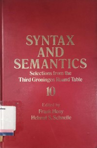 Syntax and semantics vol 10 : selections from the third gronigen round table