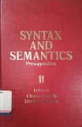 Syntax and semantics vol 11  : presupposition