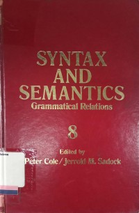 Syntax and semantics vol 8 : grammatical relations