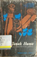 Tanah Huma: Kumpulan Sajak Tiga Penyair Kalimantan