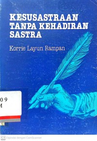 Kesusastraan tanpa kehadiran sastra