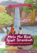 Meto moi bioa tejun Terambon=berwisata ke air terjun Terambon (B2)