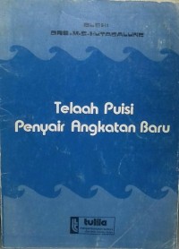 Telaah puisi penyair angkatan baru