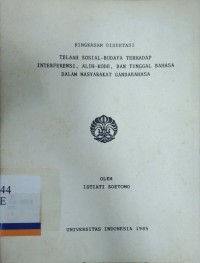 Telaah Sosial - Budaya Terhadap Interfensi, Alih - Kode, dan Tunggal - Bahasa Dalam Masyarakat Ganda Bahasa