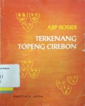 Terkenang topeng Cirebon: pilihan sajak