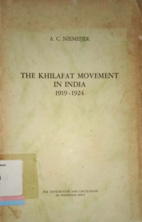 The Khilafat Movement In India 1919-1924