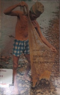 The Maloh Of West Kalimantan