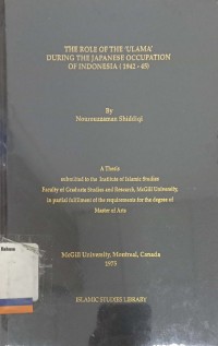 The Role of the 'Ulama' During the Japanese Occupation of Indonesia (1942-45)