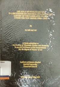 The Role of Muslim Groups in Contemporary Indonesia Nationalism: A Study of the Nahdlatul Ulama under the New Order 1980s-1990s