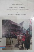 The sa'dan-Toraja: A study of their social life and religion II, Rituals of the east and west