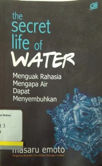 Secret Life of Water