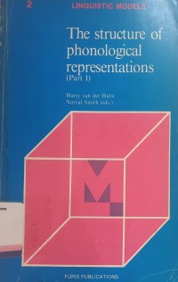 The Structure of phonological representations (Part I)