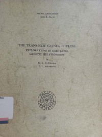 The trans-new guinea phylum: explorations in deep level genetic relationships