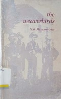 The Weaverbirds