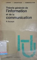 Theorie generale de l'information et de la communication