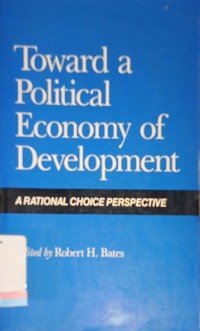 Toward A Political Economy Of Development