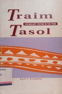 Train Tasol vocabulary testing in tok pisin